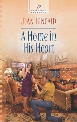 A Home in His Heart by Jean Kincaid