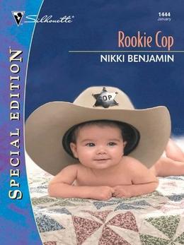 Rookie Cop by Nikki Benjamin