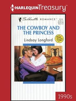 The Cowboy and the Princess by Lindsay Longford