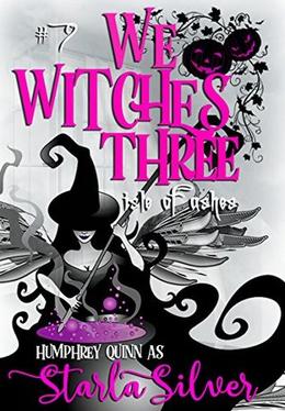 Isle of Ashes (We Witches Three #7)