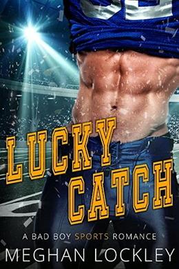 Lucky Catch by Meghan Lockley