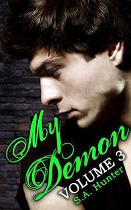 My Demon Volume 3 by S.A. Hunter