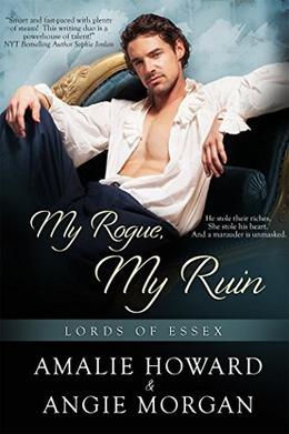 My Rogue, My Ruin by Amalie Howard, Angie Morgan