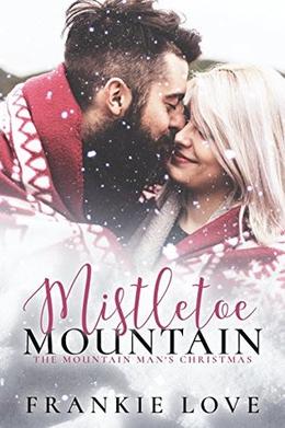 Mistletoe Mountain (The Mountain Man #3.6)