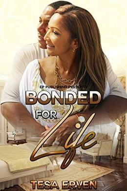Bonded For Life by Tesa Erven