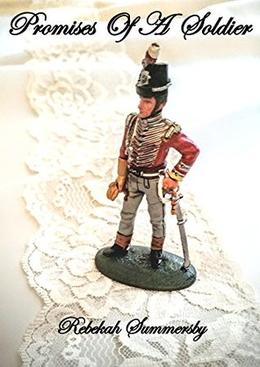 Promises of a Soldier by Rebekah Summersby