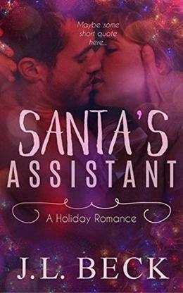 Santa's Assistant by J.L. Beck