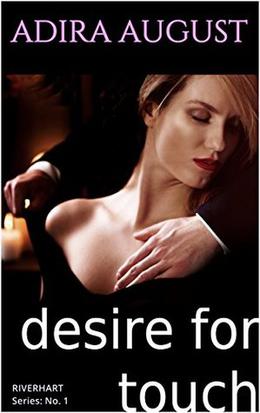 desire for Touch: a M/F, D/s love story by Adira August
