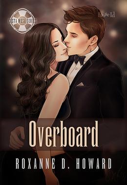 Overboard by Roxanne D. Howard