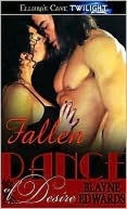 Fallen (Dance of Desire) by Blayne Edwards
