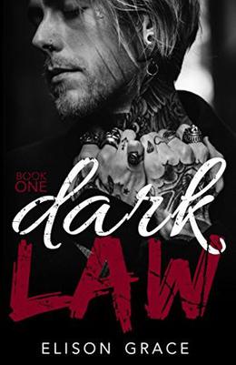 Dark Law: Book One by Elison Grace