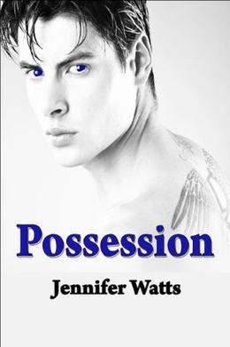 Possession by Jennifer Watts