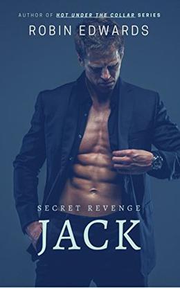 Jack: A Bad Boy Billionaire Suspense Romance by Robin Edwards