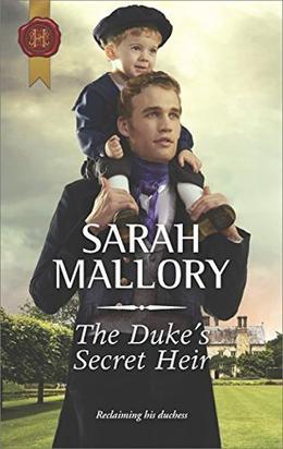 The Duke's Secret Heir by Sarah Mallory