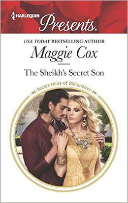 The Sheikh's Secret Son by Maggie Cox