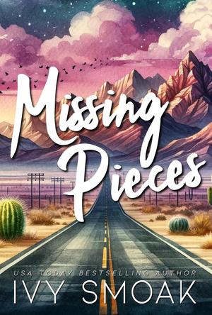 Missing Pieces by Ivy Smoak