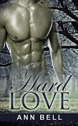 MILITARY ROMANCE: Hard Love by Ann Bell
