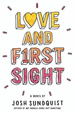 Love and First Sight by Josh Sundquist