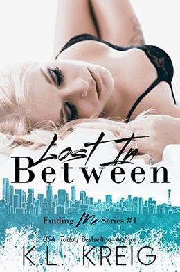 Lost in Between by KL Kreig