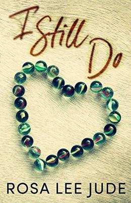 I Still Do by Rosa Lee Jude