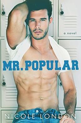 Mr. Popular by Nicole London