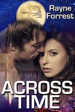 Across Time by Rayne Forrest