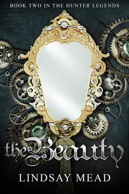 The Beauty by Lindsay Mead