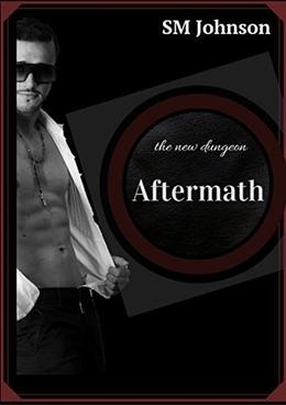 Aftermath: The New Dungeon by SM Johnson