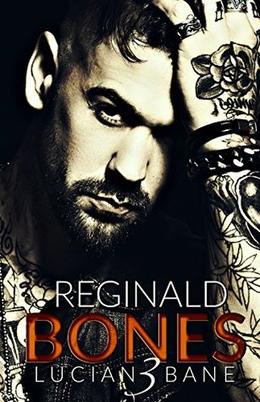 REGINALD BONES 3 by Lucian Bane