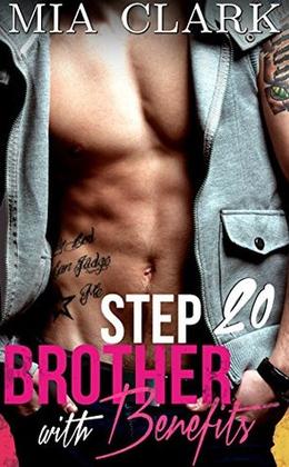 Stepbrother With Benefits 20  (Third Season) (Stepbrother With Benefits #20)