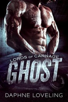GHOST (Lords of Carnage MC #1)