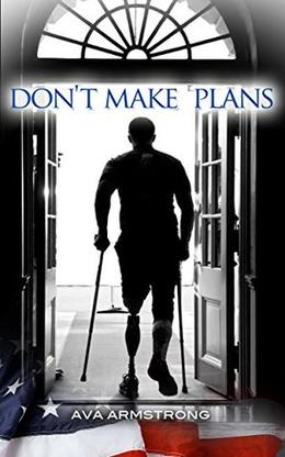 Don't Make Plans by Ava Armstrong
