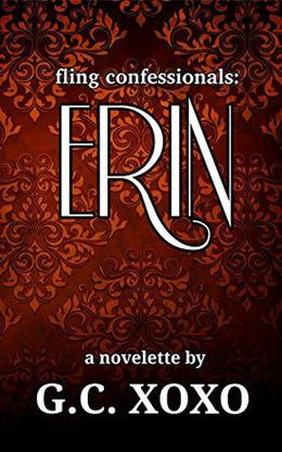 fling confessionals: ERIN by Grace Charles
