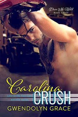 Carolina Crush by Gwendolyn Grace, Hang Lee, Edee M. Fallon, Stacy Lynn