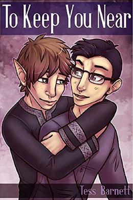 To Keep You Near by Tess Barnett, Kayla Hulet