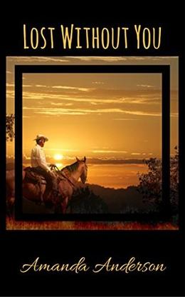 Lost Without You by Amanda Anderson