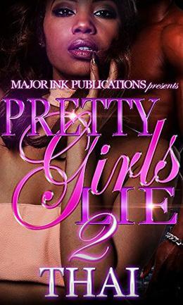 Pretty Girls Lie 2 by Thai