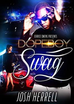 Dope Boy Swag by Jerry Lamar, Josh Herrell, Mark Jay Caccam