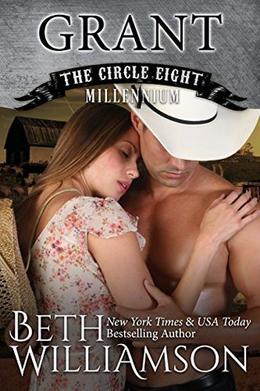 Circle Eight Millennium: Grant by Beth Williamson