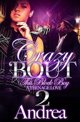 Crazy Bout This Block Boy 2 by Andrea