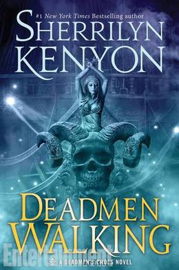 Deadmen Walking by Sherrilyn Kenyon