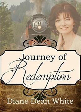 Journey of Redemption by Diane Dean White
