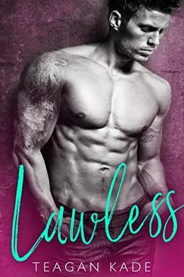 Lawless by Teagan Kade, Sennah Tate