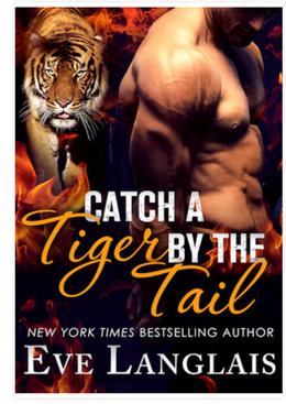 Catch a Tiger by the Tail (Their Furever Mates #2)