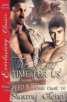 The Right Time for Us [Cade Creek 14] by Stormy Glenn