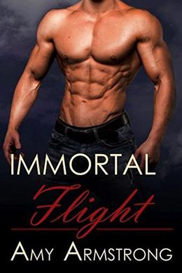 Immortal Flight by Amy Armstrong