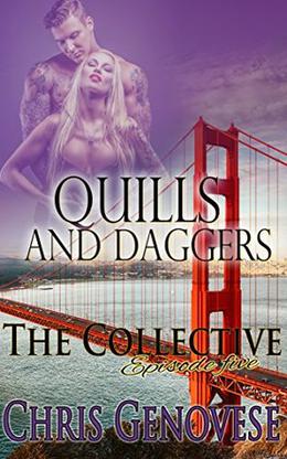 Quills and Daggers - A Second Chance at Love Romance: The Collective - Season 1, Episode 5 by Chris Genovese, The Collective
