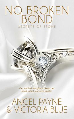 No Broken Bond by Angel Payne, Victoria Blue