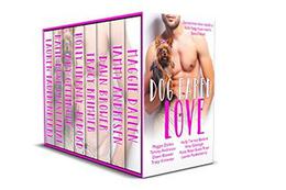 Dog Eared Love by Maggie Dallen, Tammy Andresen, Dawn Brower, Tracy Krimmer, Holly Tierney-Bedord, Amy Gettinger, Katie Rose Guest Pryal, Lauren Faulkenberry