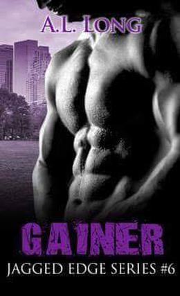 Gainer (Jagged Edge #6)